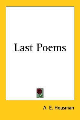 Last Poems by A.E. Housman