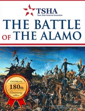 The Battle of the Alamo by Texas State Historical Association