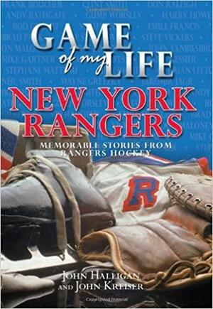 Game of My Life: New York Rangers by John Halligan