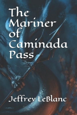 The Mariner of Caminada Pass by Jeffrey LeBlanc