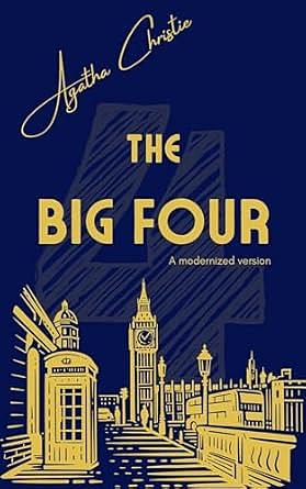 The Big Four: A modernized version by Agatha Christie, Sara Martin