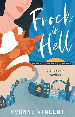 Frock in Hell by Yvonne Vincent