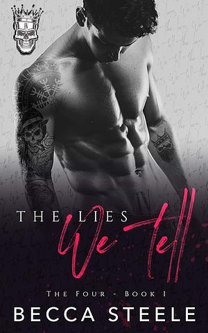 The Lies We Tell by Becca Steele