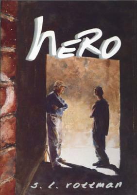 Hero by S. L. Rottman