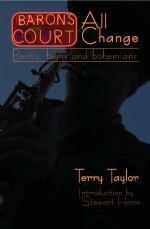 Baron's Court, All Change by Stewart Home, Terry Taylor