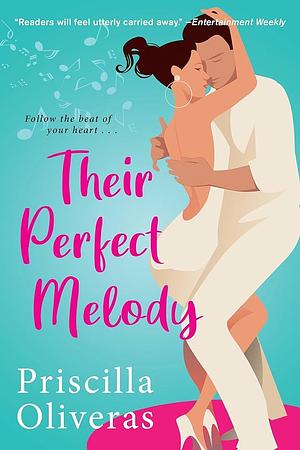 Their Perfect Melody: A Heartwarming Multicultural Romance by Priscilla Oliveras