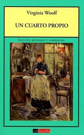 Un cuarto propio by Virginia Woolf