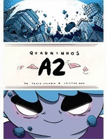 Quadrinhos A2: 3ª temporada by Cristina Eiko, Paulo Crumbim