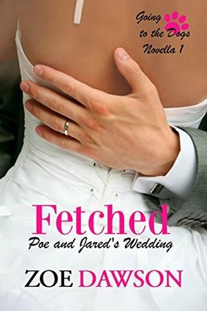 Fetched by Zoe Dawson