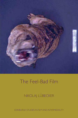 The Feel-Bad Film by Nikolaj Lübecker