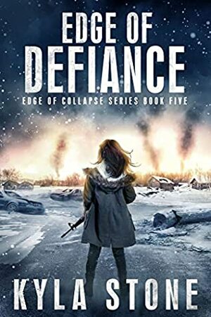 Edge of Defiance by Kyla Stone
