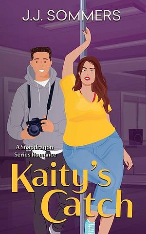 Kaity's Catch by J.J. Sommers