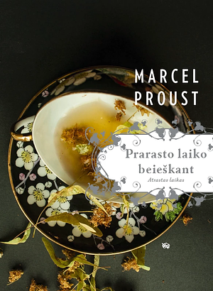 Atrastas laikas by Marcel Proust