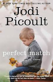 Perfect Match: A Novel by Jodi Picoult, Jodi Picoult