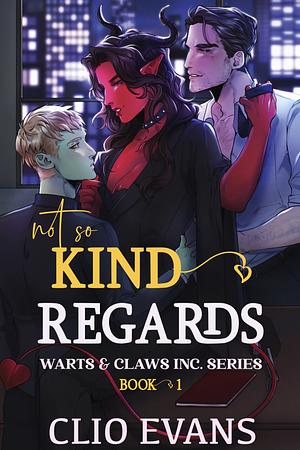 Not So Kind Regards by Clio Evans