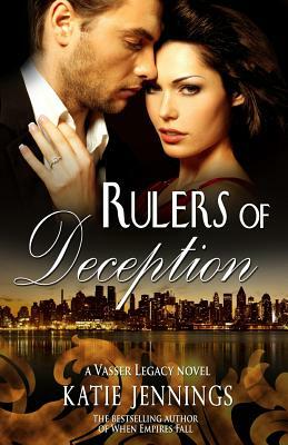 Rulers of Deception: A Vasser Legacy Novel by Katie Jennings, Blue Harvest Creative