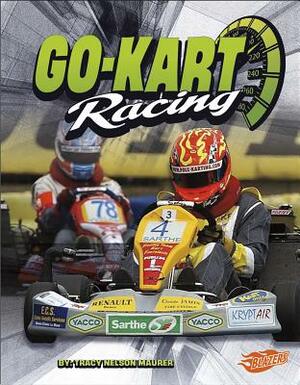 Go-Kart Racing by Tracy Nelson Maurer