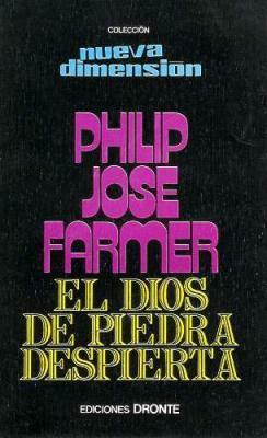 El dios de piedra despierta by Philip José Farmer