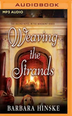 Weaving the Strands by Barbara Hinske