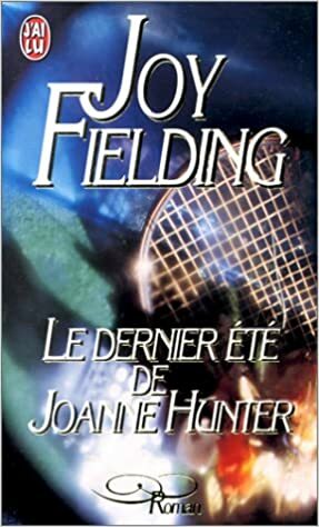 Le Dernier Eté De Joanne Hunter by Joy Fielding