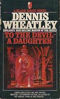 To the Devil a Daughter by Dennis Wheatley