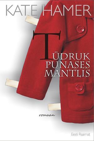 Tüdruk punases mantlis by Kate Hamer