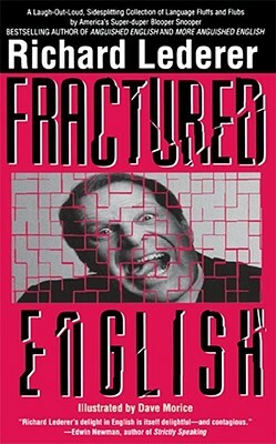 Fractured English by Richard Lederer