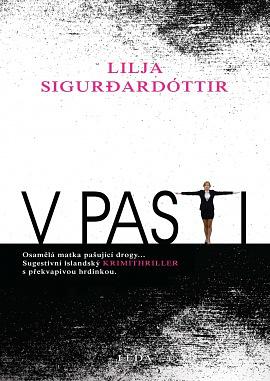 V pasti by Lilja Sigurðardóttir