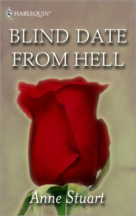 Blind Date From Hell by Anne Stuart