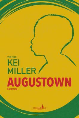 Augustown by Kei Miller