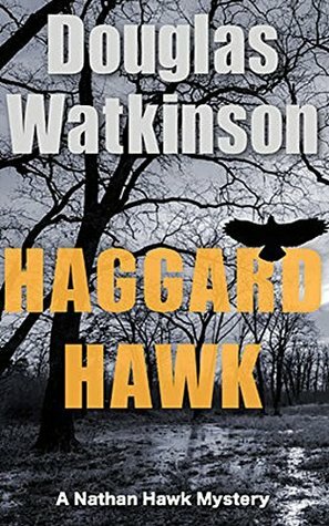 Haggard Hawk by Douglas Watkinson