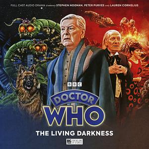 Doctor Who: The Living Darkness by Jacqueline Rayner