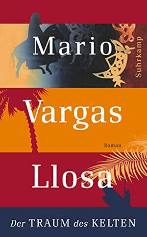 Der Traum des Kelten by Mario Vargas Llosa