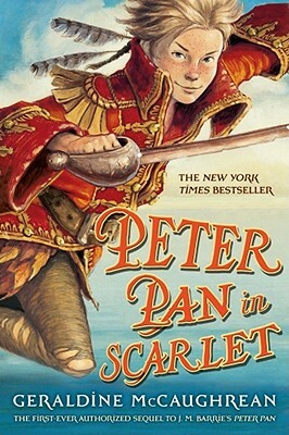 Peter Pan in Scarlet by Geraldine McCaughrean