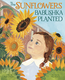 The Sunflowers Babushka Planted by Beatrice Randón