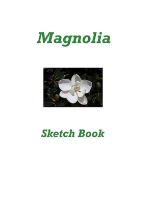 Magnolia Sketch Book by Karen Rhodes