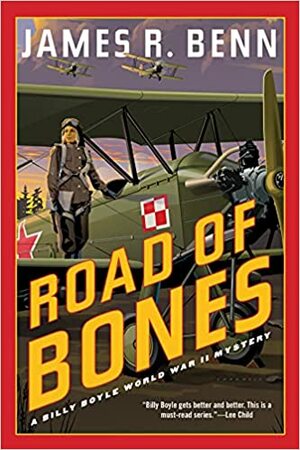 Road of Bones by James R. Benn