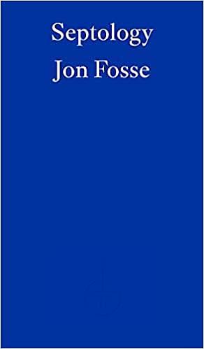 Septology ― WINNER OF THE 2023 NOBEL PRIZE IN LITERATURE by Jon Fosse, Jon Fosse