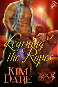 Learning the Ropes by Kim Dare