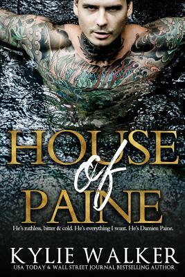 House of Paine by Kylie Walker