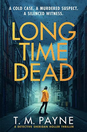 Long Time Dead by T.M. Payne