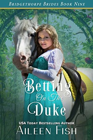 Betting on the Duke by Aileen Fish