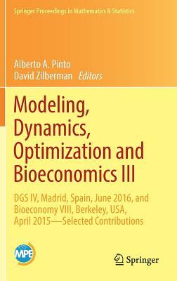 Modeling, Dynamics, Optimization and Bioeconomics III: Dgs IV, Madrid, Spain, June 2016, and Bioeconomy VIII, Berkeley, Usa, April 2015 - Selected Con by 