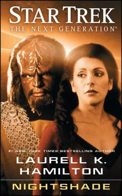 Star Trek: The Next Generation: Nightshade, Volume 24 by Laurell K. Hamilton