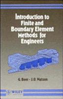 Introduction to Finite and Boundary Element Methods for Engineers by Gernot Beer, J. O. Watson