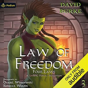 Law of Freedom by David Burke