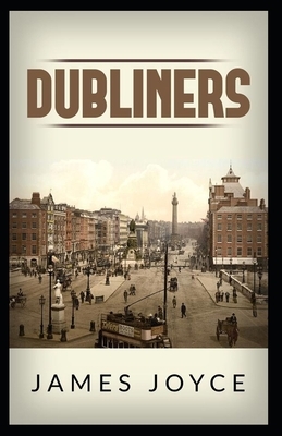 Dubliners By James Joyce by James Joyce