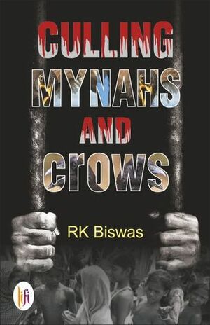 Culling Mynahs and Crows by R.K. Biswas