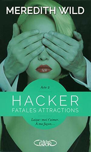 Fatales attractions by Meredith Wild