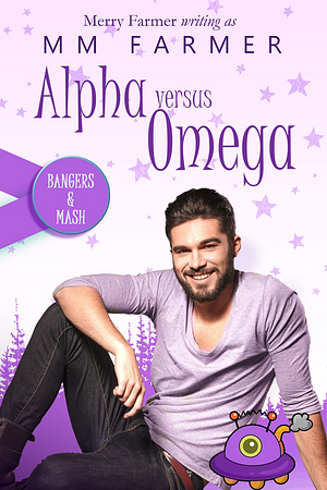 Alpha Versus Omega  by MM Farmer